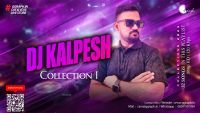 DJ Kalpesh Mumbai - Collection 1