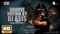 Groove Nation by DJ Asis (Collection 1)