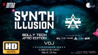 SYNTH ILLUSION (Bolly Tech - Afro Edition) - DJ AMAN