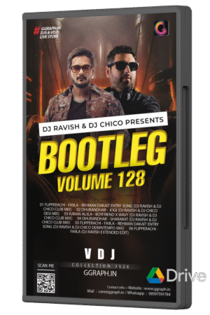 DJ Ravish & DJ Chico - Bootleg Vol. 128 - VDJ Playlist