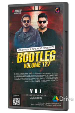 WEB CASE(8) DJ Ravish & DJ Chico - Bootleg Vol. 127 - VDJ Playlist