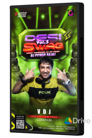 DESI SWAG Vol.5 – DJ Piyush Bajaj - VDJ Playlist