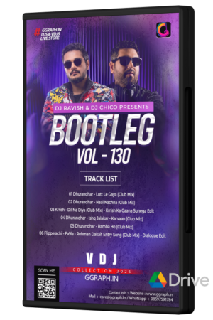 WEB CASE(17) DJ Ravish & DJ Chico - Bootleg Vol. 130 - VDJ Playlist