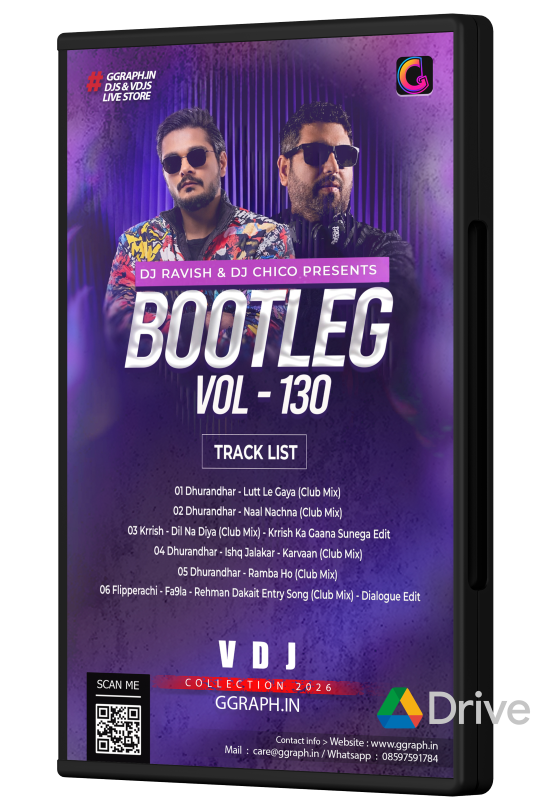 DJ Ravish & DJ Chico - Bootleg Vol. 130 - VDJ Playlist