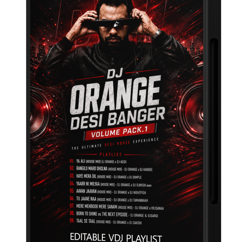 Desi Banger Volume Pack 1 – Dj Orange (VDJ Playlist)