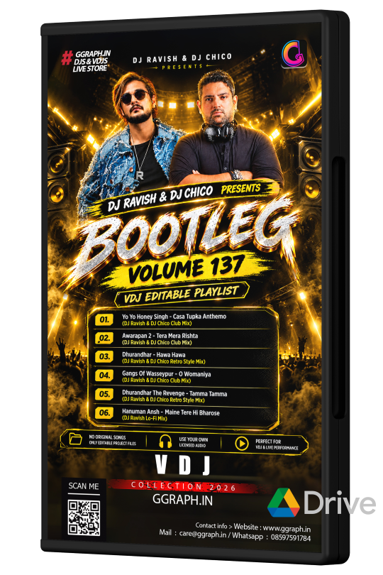 DJ Ravish & DJ Chico – Bootleg Volume 137 (VDJ Playlist)